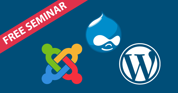 Free Seminar Joomla WordPress and Drupal